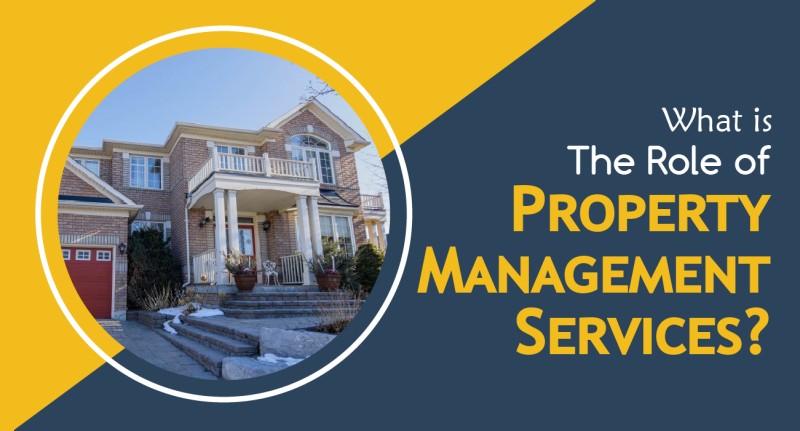 What Is The Role Of Property Management Services?