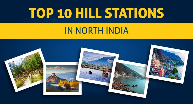 Top 10 Hill Stations in North India